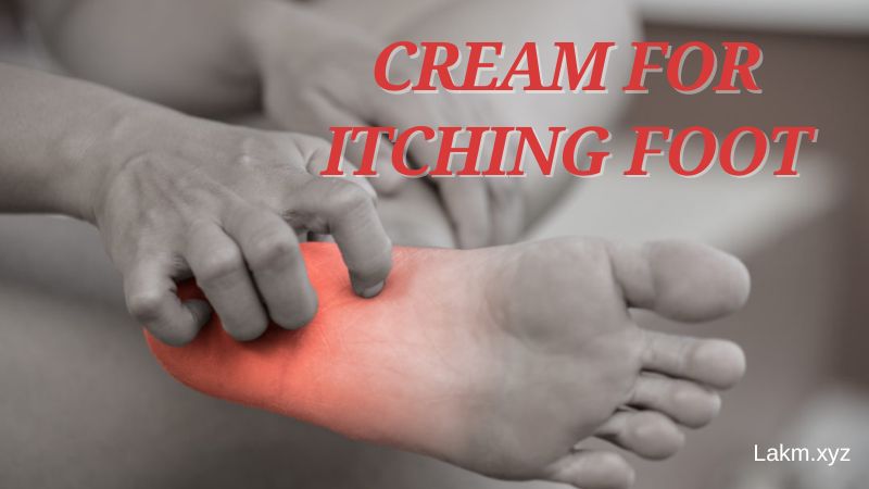 Cream for Itching Foot